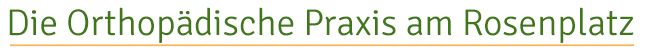 Die Orthopädische Praxis am Rosenplatz